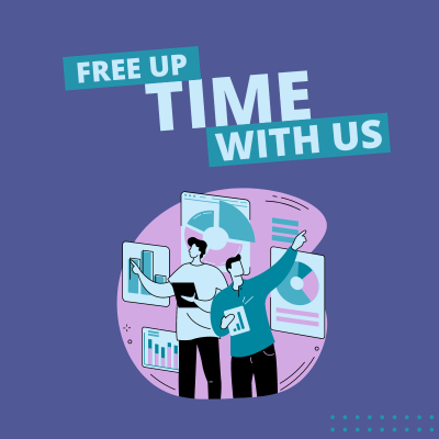 Free Up Time With Us